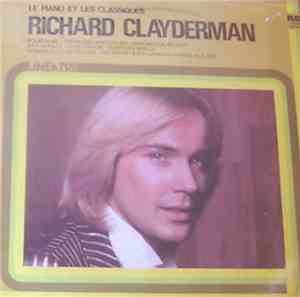 Richard Clayderman - Le Piano Et Les Classiques