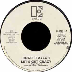 Roger Taylor - Let's Get Crazy
