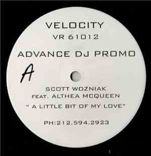 Scott Wozniak Feat. Althea McQueen - A Little Bit Of My Love