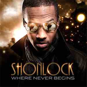 Shonlock - Where Never begins