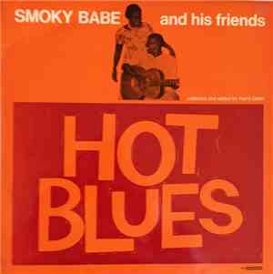 Smoky Babe - Smoky Babe And His Friends - Hot Blues