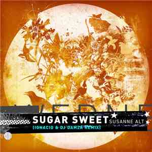 Susanne Alt - Sugar Sweet (Ignacio & DJ Damza Remix)