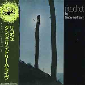 Tangerine Dream - Ricochet