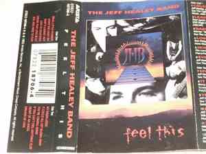 The Jeff Healey Band - Feel This
