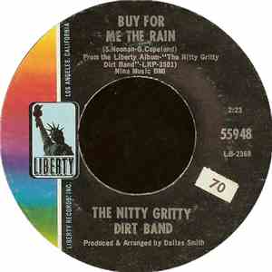 The Nitty Gritty Dirt Band - Buy For Me The Rain / Candy Man