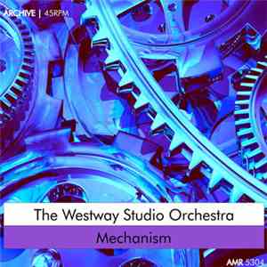 The Westway Studio Orchestra - Mechanism