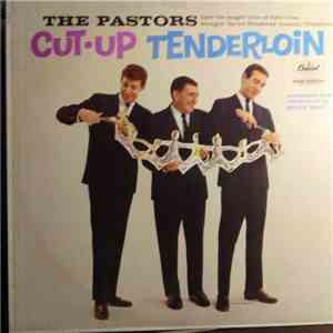 Tony Pastor, The Pastors - Cut-Up Tenderloin