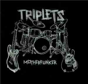 Triplets  - Motherfunker