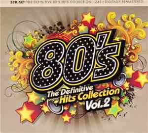 Various - 80's The Definitive Hits Collection Vol2