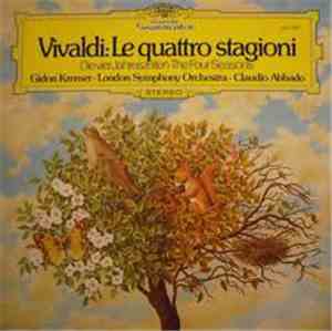 Vivaldi, Gidon Kremer, London Symphony Orchestra, Claudio Abbado - Le Quatt ...