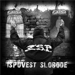 Z.S.P. - Ispovest Slobode