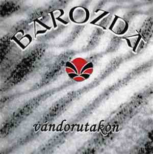 Barozda - Vándorutakon