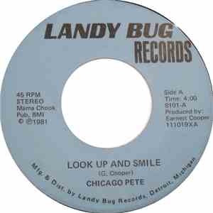 Chicago Pete - Look Up And Smile