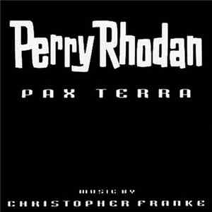 Christopher Franke - Perry Rhodan - Pax Terra