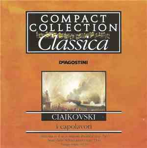 Ciaikovski - I Capolavori: Sinfonia N. 6 