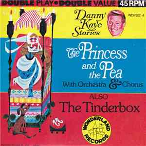 Danny Kaye  - Danny Kaye Stories (The Princess And The Pea With Orchestra & ...