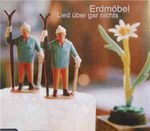 Erdmöbel - Lied Über Gar Nichts