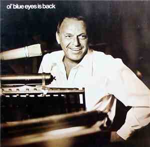 Frank Sinatra - Ol' Blue Eyes Is Back