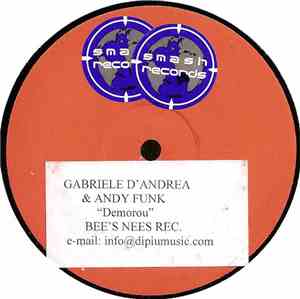 Gabriele D'Andrea & Andy Funk - Demorou