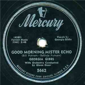 Georgia Gibbs With Orchestra Conducted By Glenn Osser - Good Morning Mister ...