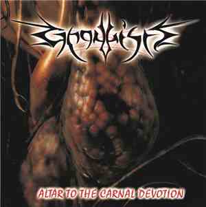 Ghoulish - Altar To The Carnal Devotion