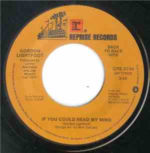 Gordon Lightfoot - If You Could Read My Mind / Me And Bobby McGee