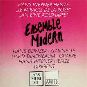 Hans Werner Henze – Ensemble Modern, Hans Deinzer, David Tanenbaum - Le Mir ...