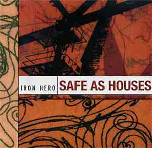 Iron Hero - Safe As Houses