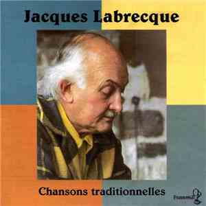 Jacques Labrecque - Chansons Traditionnelles