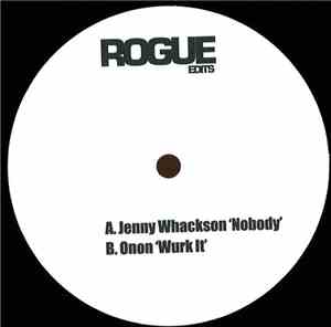Jenny Whackson / Onon - Nobody / Wurk It