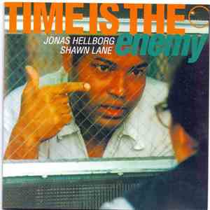 Jonas Hellborg - Shawn Lane - Time Is The Enemy