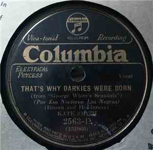 Kate Smith  - That's Why Darkies Were Born / Tell Me With A Love Song