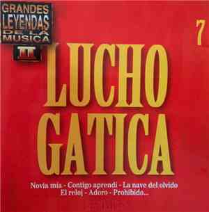 Lucho Gatica - Grande Leyendas De La Musica II