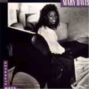 Mary Davis - Separate Ways