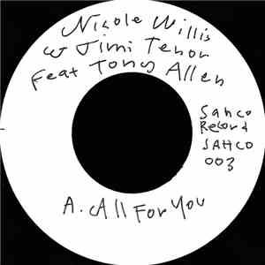 Nicole Willis & Jimi Tenor - All For You