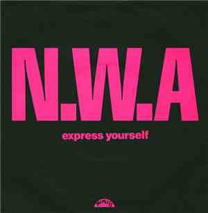 N.W.A. - Express Yourself