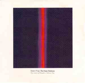 Robert Fripp - The Outer Darkness - The Gates Of Paradise: Volume One