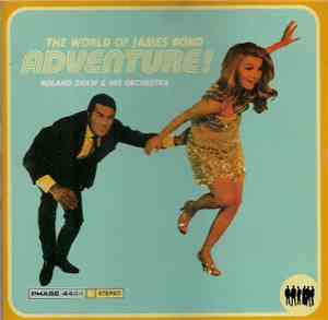 Roland Shaw & His Orchestra - The World Of James Bond - Adventure!