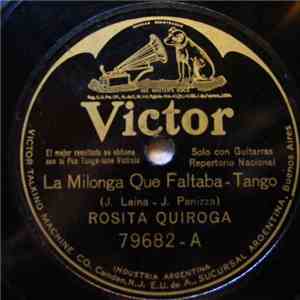 Rosita Quiroga - La Milonga Que Faltaba / Peor Es Nada