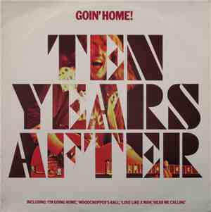 Ten Years After - Goin' Home!