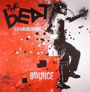 The Beat  Feat. Ranking Roger - Bounce