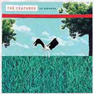 The Features - The Beginning EP