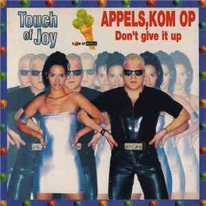 Touch Of Joy - Appels, Kom Op / Don't Give It Up
