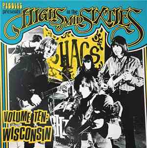 Various - Highs In The Mid Sixties Volume 10: Wisconsin