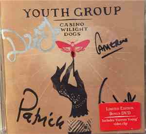 Youth Group - Casino Twilight Dogs