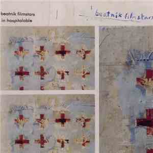 Beatnik Filmstars - In Hospitalable