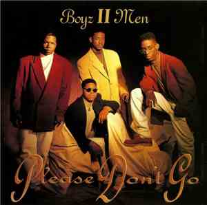 Boyz II Men - Please Don't Go