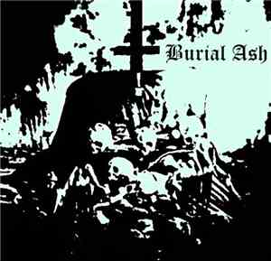 Burial Ash - Burial Ash