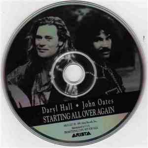 Daryl Hall • John Oates - Starting All Over Again