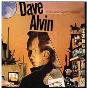 Dave Alvin - Every Night About This Time